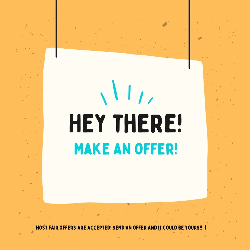 Make an offer I can’t refuse!!